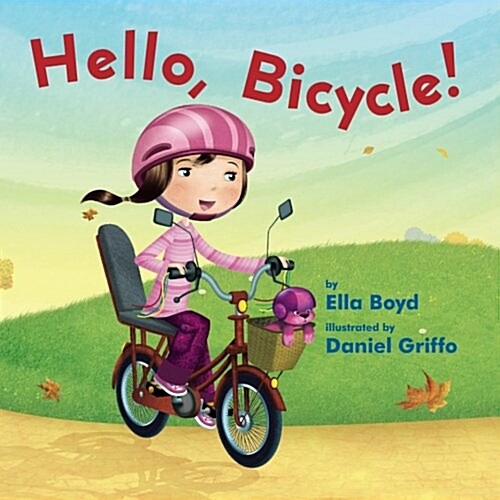 Hello, Bicycle! (Paperback)