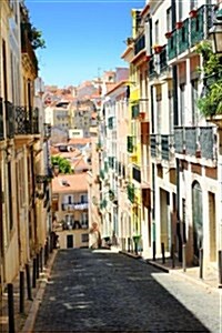 Narrow Street in Lisbon Portugal Journal: 150 Page Lined Notebook/Diary (Paperback)