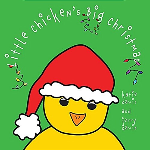 Little Chickens Big Christmas (Paperback)