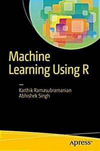 Machine Learning Using R (Paperback)