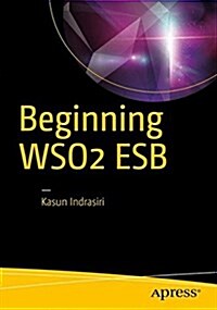 Beginning Wso2 Esb (Paperback)