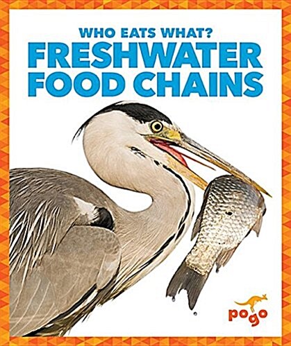 Freshwater Food Chains (Hardcover)