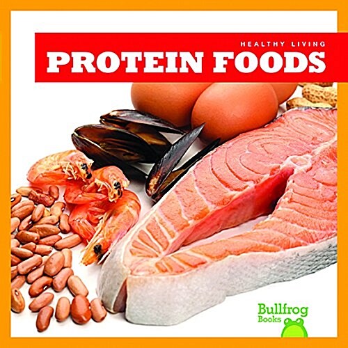 Protein Foods (Paperback)