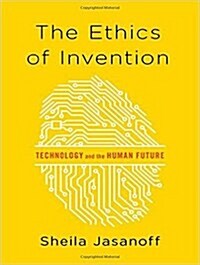 The Ethics of Invention: Technology and the Human Future (MP3 CD)
