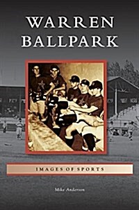 Warren Ballpark (Hardcover)