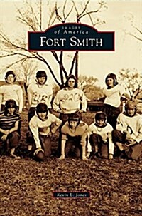 Fort Smith (Hardcover)