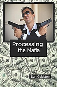 Processing the Mafia (Paperback)