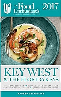 Key West & the Florida Keys - 2017 (Paperback)