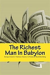 The Richest Man in Babylon- Six Laws of Wealth (Paperback)