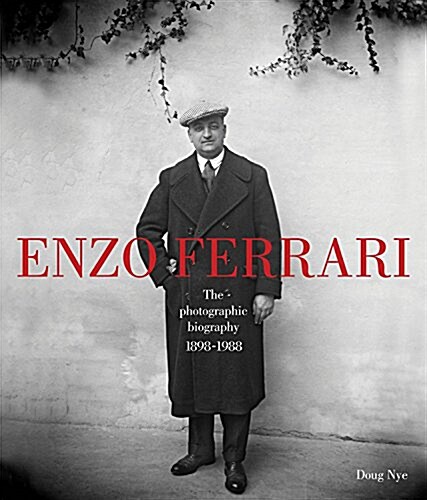 Enzo Ferrari : The Photographic Biography (Hardcover)