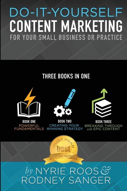 Do-It-Yourself Content Marketing for Your Small Business or Practice (Paperback)