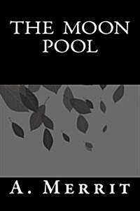 The Moon Pool (Paperback)