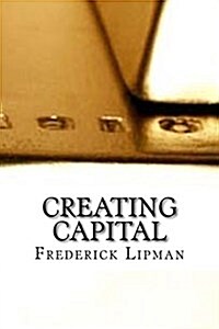 Creating Capital (Paperback)