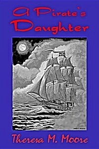 A Pirates Daughter (Paperback)