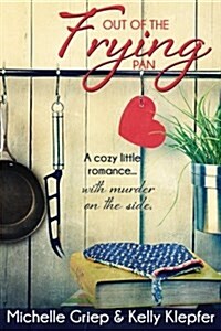 Out of the Frying Pan (Paperback)