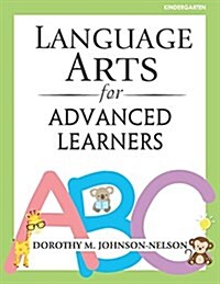 Language Arts for Advanced Learners: Kindergarten (Paperback)
