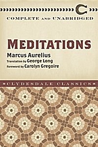Meditations: Complete and Unabridged (Paperback)