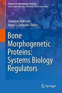 Bone morphogenetic proteins : systems biology regulators