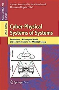 Cyber-Physical Systems of Systems: Foundations - A Conceptual Model and Some Derivations: The Amadeos Legacy (Paperback, 2016)