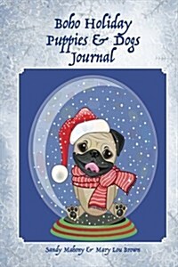 Boho Holiday Puppies & Dogs Journal (Paperback)