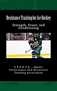 Resistance Training for Ice Hockey (Paperback)