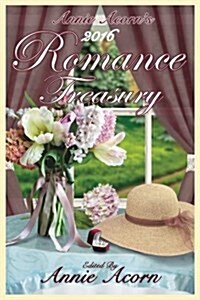 Annie Acorns 2016 Romance Treasury (Paperback)