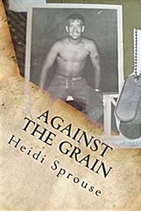 Against the Grain (Paperback)