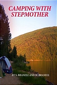 Camping with Stepmother (Paperback)