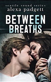 Between Breaths (Paperback)