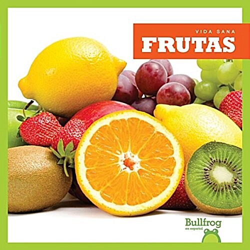 Frutas = Fruits (Hardcover)