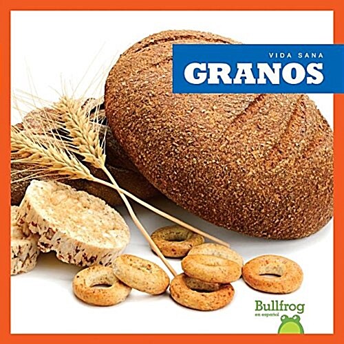 Granos = Grains (Hardcover)