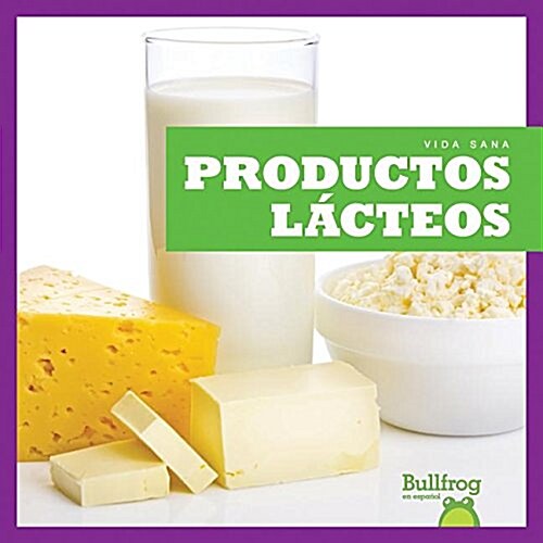 Productos L?teos (Dairy Foods) (Paperback)