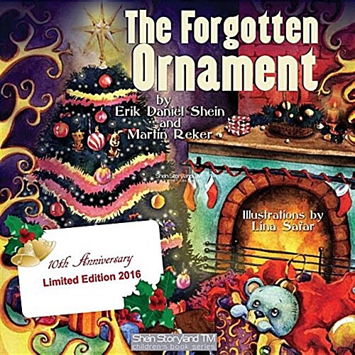 The Forgotten Ornament: A Christmas Story (Paperback, Anniversary Lim)