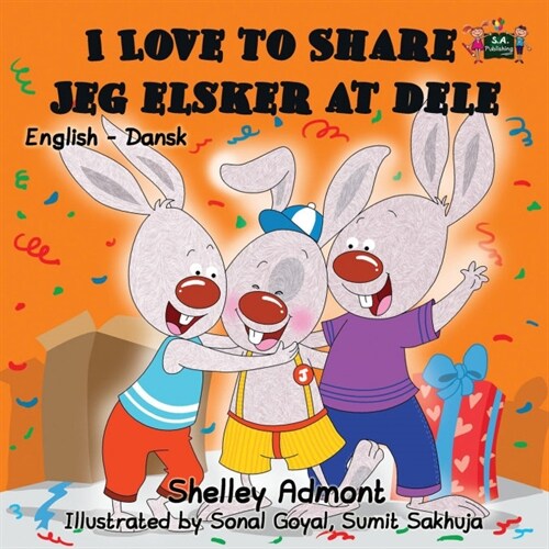 I Love to Share Jeg Elsker at Dele: English Danish Bilingual Edition (Paperback)