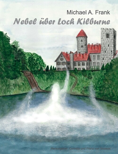 Nebel ?er Loch Kilburne (Paperback)