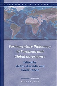 Parliamentary Diplomacy in European and Global Governance (Hardcover)