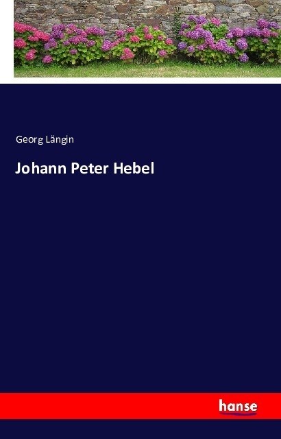 Johann Peter Hebel (Paperback)