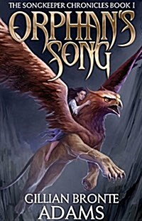 Orphans Song: Volume 1 (Paperback)