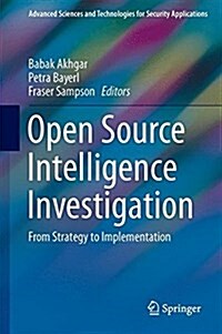 Open Source Intelligence Investigation: From Strategy to Implementation (Hardcover, 2016)