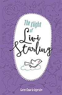 The Flight of Livi Starling (Paperback)