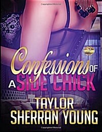 Confessions of a Side Chick (Paperback)