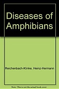 Diseases of Amphibians (Paperback)