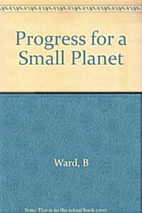 Progress for a Small Planet (Hardcover)