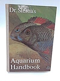 Doctor Sterbas Aquarium Handbook (Hardcover)