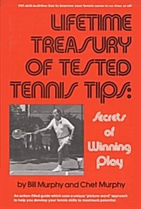 Lifetime Treasury of Tested Tennis Tips (Hardcover)