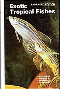 Exotic Tropical Fishes (Hardcover, Revised, Subsequent)