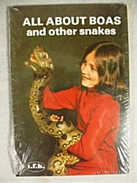 All About Boas and Other Snakes (Hardcover)