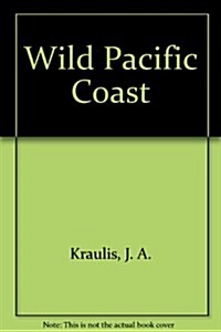 Wild Pacific Coast (Hardcover)