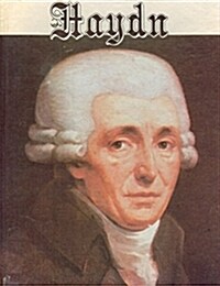 Haydn His Life and Times (Hardcover, Expanded)