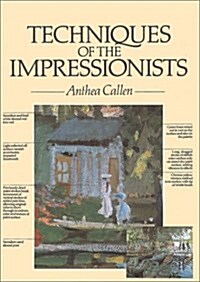 [중고] Techniques of the Impressionists (Hardcover, Reissue)